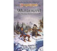 Wanderlust: The Meetings Sextet, Volume 2 (Dragonlance Saga): Vol 2