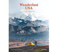 Wanderlust USA: The Great American Hike