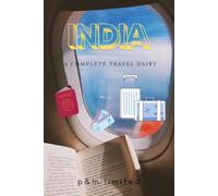 Wanderlust Woven: A Tapestry of India's Treasures: Chronicles of Culture, Colors, and Adventures Across the Subcontinent