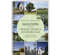 Wandern in und um Freising, Erding and Moosburg, Fuchs, Herrmann.