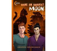 Wane on Harvest Moon: 3 (Moonlight Prophecies)