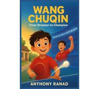 Wang Chuqin: From Dreamer to Champion