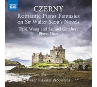 Wang/Gingher - Carl Czerny: Romantic Piano Fantasies on Sir Walter Scott's Novels