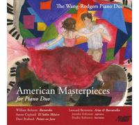 Wang-Rodgers Piano Duo - American Masterpieces for Piano Duo