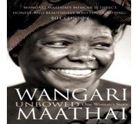 Wangari Maathai Unbowed Paperback Book Wangari Maathai Multicolor