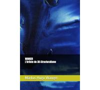WANGER L'Artiste du 3D-Structuralisme