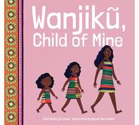 Wanjiku, Child of Mine