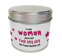 Wanky Candle - New Job - for Her - Tin with Lid - A Wise Woman Once Said WCT97