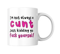 Wanky Candles Funny Rude Coffee Cup for Adults I'm not Always a cunt