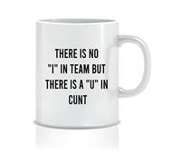 Wanky Candles There is no I in Team but There is a U in cunt Rude Offensive Mug CMUG135