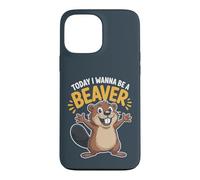 Wanna Be A Beaver Funny Cute River Forest Animal Humor Case for iPhone 13 Pro Max