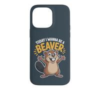 Wanna Be A Beaver Funny Cute River Forest Animal Humor Case for iPhone 14 Pro Max