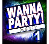Wanna Party! / Various