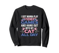Wanna Play Video Games And Hang Out With My Cat Owner Gamer Sweatshirt