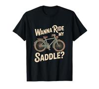Wanna Ride My Saddle Bicycle Fun Design T-Shirt