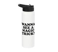 Wanna See A Magic Trick Stainless Steel Insulated Water Bottle