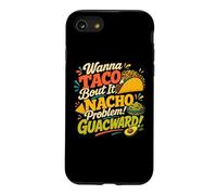 Wanna Taco Bout It Nacho Guacward Humor Case for iPhone SE (2020) / 7/8