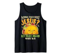 Wanna Taco Bout Jesus Lettuce Pray Christian Cinco de Mayo Tank Top