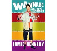 Wannabe: A Hollywood Experiment