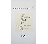 Wannadies - Yeah single