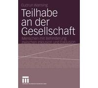 Wansing - Teilhabe an Der Gesellschaft Menschen Mit Behinderung Zwisc - X555z