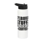 Want me to Build Stuff? Bring me Some Coffee Stainless Steel Insulated Water Bottle