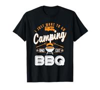 Want to go Camping and eat BBQ T-Shirt