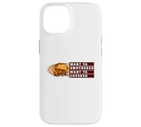 Want Ya Scattered Smothered Covered Case for iPhone 14