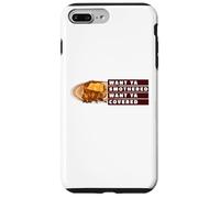 Want Ya Scattered Smothered Covered Case for iPhone 7 Plus/8 Plus