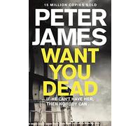 Want You Dead (Roy Grace, 10)
