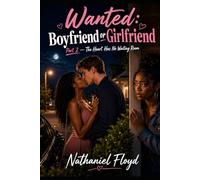 Wanted: Boyfriend or Girlfriend: Part 2 - The Heart Has No Waiting Room