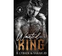 Wanted by a King: A dark MC romance: 2 (The Cruz Kings MC)