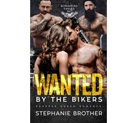 Wanted by the Bikers: An MC Reverse Harem Romance (Screaming Eagles MC)