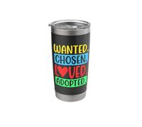 Wanted Chosen Loved Adopted Adoption Day Adopted Kids Gotcha Stainless Steel Insulated Tumbler