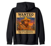 Wanted El Squatcho Wild West Sasquatch Funny Bigfoot Zip Hoodie