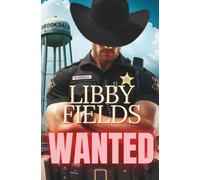Wanted: Kate's chance run-in with a brooding cop turns dangerous when her ruthless ex returns-igniting passion, breaking rules, and pushing Kendall to ... to protect her. (Brookdale Heat Series)
