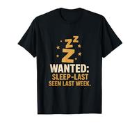 WANTED Sleep - Last Seen Last Week Trucker Gear T-Shirt
