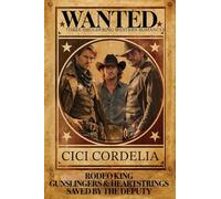 Wanted: Three Smoldering Western Romances