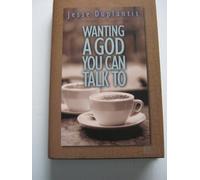 Wanting a God You Can Talk to