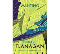 Wanting: The captivating novel by the bestselling Booker Prize-winning author