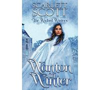 Wanton in Winter: 3 (The Wicked Winters)