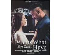 Wants What She Can’t Have (Pure-Taboo Productions)