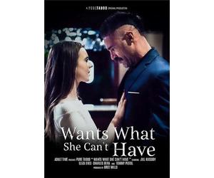 Wants What She Can't Have