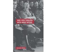 War, 1939: Dealing with Adolf Hitler (Uncovered Editions)