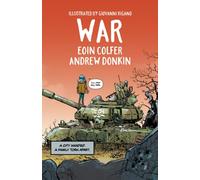 War : A timely and thoughtful graphic novel that will open hearts and minds, from the award-winning creators of ILLEGAL and GLOBAL