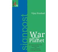 War Against the Planet: The Fifth Afghan War, Imperialism and Other Assorted Fundamentalism: 4 (Signpost: Issues That Matter)