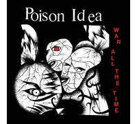 Poison Idea - War All The Time [VINYL]