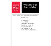 War and Moral Responsibility: A Philosophy and Public Affairs Reader (Philosophy & Public Affairs Reader)