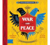 War and Peace: A BabyLit Opposites Primer (Babylit Classics)