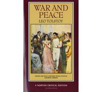 War and Peace : A Norton Critical Edition